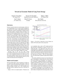 Toward an Economic Model of Long-Term Storage Daniel C. Rosenthal UC Santa Cruz Ian F. Adams UC Santa Cruz