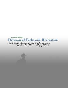 North Carolina  Division of Parks and Recreation[removed]Annual Report
