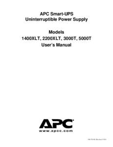 APC Smart-UPS Uninterruptible Power Supply Models 1400XLT, 2200XLT, 3000T, 5000T User’s Manual