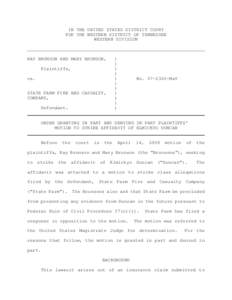 IN THE UNITED STATES DISTRICT COURT FOR THE WESTERN DISTRICT OF TENNESSEE WESTERN DIVISION _________________________________________________________________ RAY BRUNSON AND MARY BRUNSON, Plaintiffs,