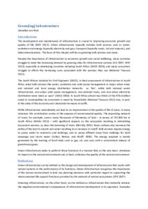 Green(ing) Infrastructure Llewellyn van Wyk Introduction The development and maintenance of infrastructure is crucial to improving economic growth and quality of life (WEF[removed]Urban infrastructure typically includes b