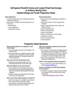 Callingwood Road/62 Avenue and Lessard Road Interchanges on Anthony Henday Drive Detailed Design and Tender Preparation Study Study Objectives  Study Components