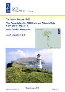 Technical ReportThe Faroe Islands - DMI Historical Climate Data Collectionwith Danish Abstracts John Cappelen (ed)