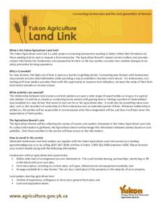 connecting landowners and the next generation of farmers  Yukon Agriculture Land Link