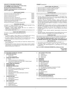 HIGHLIGHTS OF PRESCRIBING INFORMATION These highlights do not include all the information needed to use STELARA® safely and effectively. See full prescribing information for STELARA®. STELARA® (ustekinumab) injection,