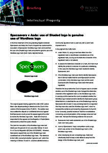 Briefing Intellectual Property OctoberSpecsavers v Asda: use of Shaded logo is genuine