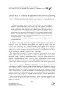 Journal of Experimental Child Psychology 77, 304 –doi:jecp, available online at http://www.idealibrary.com on Gender Bias in Mothers’ Expectations about Infant Crawling Emily R. Mondschei