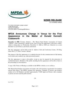 News Release - MFDA Announces Change in Venue for the First Appearance in the Matter of Donald Kenneth Coatsworth