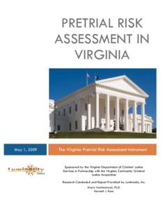 PRETRIAL RISK ASSESSMENT IN VIRGINIA May 1, 2009