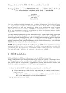 Setting up 32-bit and 64-bit ADMB 10 for Windows with Visual StudioSetting up 32-bit and 64-bit ADMB 10 for Windows with the Microsoft Visual C++ 2010 compilers contained in the SDK 7.1 installation