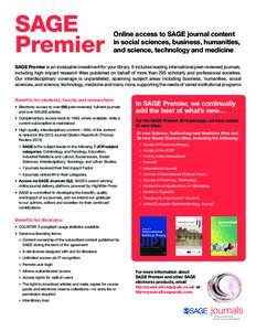 SAGE Premier Online access to SAGE journal content in social sciences, business, humanities, and science, technology and medicine