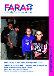 Telephone: FARA NEWS 2014 FARA Charity, 51 High Street, Walsingham NR22 6BZ