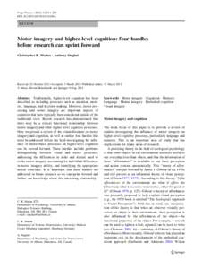 Cogn Process:211–229 DOIs10339z REVIEW  Motor imagery and higher-level cognition: four hurdles