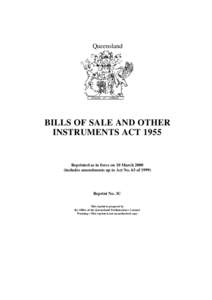 Queensland  BILLS OF SALE AND OTHER INSTRUMENTS ACTReprinted as in force on 10 March 2000