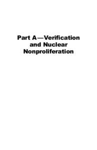 Part A — Verification and Nuclear Nonproliferation 1 VERIFICATION CONCEPTS