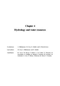 Chapter 4 Hydrology and water resources Co-chairmen:  I. Shiklomanov, H. Lins, E. Stakhiv and K Mostefa-Kara