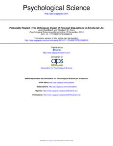 Psychological Science http://pss.sagepub.com/ Personality Neglect : The Unforeseen Impact of Personal Dispositions on Emotional Life Jordi Quoidbach and Elizabeth W. Dunn Psychological Science published online 15 Novembe