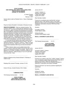 LEGISLATIVE RECORD - SENATE, TUESDAY, FEBRUARY 1, 2011  STATE OF MAINE ONE HUNDRED AND TWENTY-FIFTH LEGISLATURE FIRST REGULAR SESSION JOURNAL OF THE SENATE