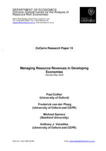 DEPARTMENT OF ECONOMICS OxCarre (Oxford Centre for the Analysis of Resource Rich Economies) Manor Road Building, Manor Road, Oxford OX1 3UQ Tel: +Fax: +  www.e