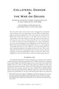 Collateral Damage & the War on Drugs: Estimating the Effect of Zero Tolerance Policies on Drug Arrest Rates, 1975–2002 Suhaib Kebhaj, Nima Shahidinia,
