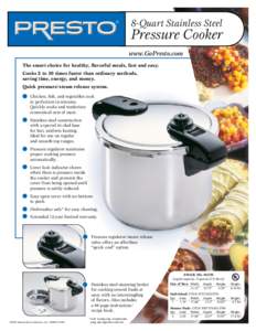   8-Quart Stainless Steel Pressure Cooker www.GoPresto.com