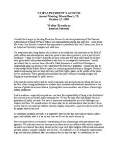 NASPAA PRESIDENT’S ADDRESS Annual Meeting, Miami Beach, FL October 15, 1999 Walter Broadnax American University