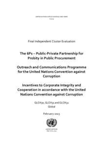 United Nations Convention against Corruption / United Nations Office on Drugs and Crime / International Anti-Corruption Academy / Political corruption / United Nations Global Compact / Public–private partnership / Fiji Independent Commission Against Corruption / International asset recovery / Corruption / United Nations / Law