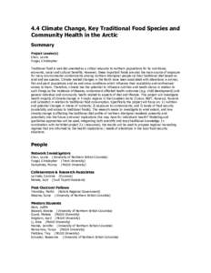 4.4 Climate Change, Key Traditional Food Species and Community Health in the Arctic Summary Project Leader(s) Chan, Laurie Furgal, Christopher