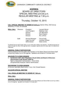 GRANADA COMMUNITY SERVICES DISTRICT  AGENDA BOARD OF DIRECTORS SPECIAL MEETING at 6:30 p.m. REGULAR MEETING at 7:30 p.m.