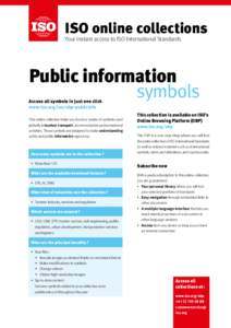 ISO online collections Your instant access to ISO International Standards Public information symbols