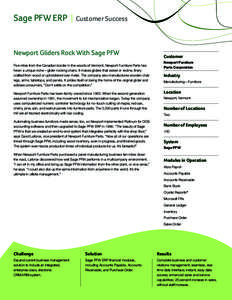 Sage PFW ERP  I Customer Success Newport Gliders Rock With Sage PFW Five miles from the Canadian border in the woods of Vermont, Newport Furniture Parts has