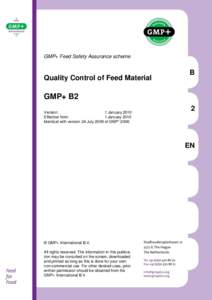 GMP+ Feed Safety Assurance scheme  Quality Control of Feed Material B