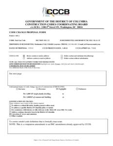 GOVERNMENT OF THE DISTRICT OF COLUMBIA CONSTRUCTION CODES COORDINATING BOARD c/o DCRA– 1100 4th Street SW, Washington, DC[removed]CODE CHANGE PROPOSAL FORM PAGE 1 OF 2 CODE: Fuel Gas Code