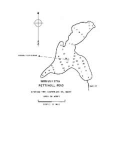 PETTINGILL POND Windham Twp., Cumberland, Co. U.S.G.S. Gray, Me.(7.5’) Fishes Brown trout Largemouth bass