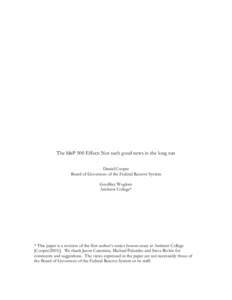 The behavior of the stock prices of firms added to the Standard and Poor’s 500 Stock Index �amp;P 500�as long been an are...