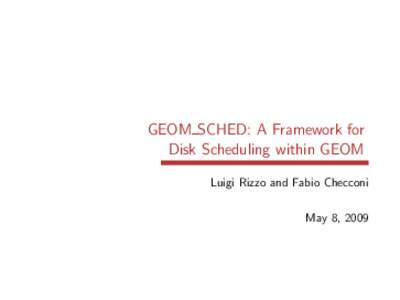 GEOM / Scheduling / I/O scheduling / Computing / FreeBSD / Scheduling algorithms