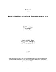 Final Report  Rapid Determination of Pathogenic Bacteria in Surface Waters Rolf A. Deininger JiYoung Lee