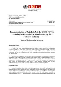 Conference of the Parties to the WHO Framework Convention on Tobacco Control Sixth session Moscow, Russian Federation, 13–18 October 2014 Provisional agenda item 4.8