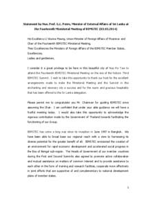 Statement by Hon. Prof. G.L. Peiris, Minister of External Affairs of Sri Lanka at the Fourteenth Ministerial Meeting of BIMSTEC[removed]His Excellency U Wunna Maung, Union Minister of Foreign Affairs of Myanmar and 