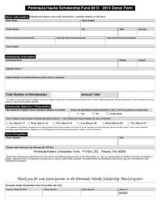 Peninsula Hawks Scholarship Fund[removed]Donor Form Donor Information (Please print clearly and make corrections / updates directly on the form) Donor Name Donor Contact