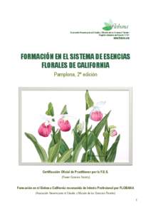 Asociación Navarra para el Estudio y Difusión de las Esencias Florales Registro Gobierno de Navarra[removed]www.flobana.org  FORMACIÓN EN EL SISTEMA DE ESENCIAS