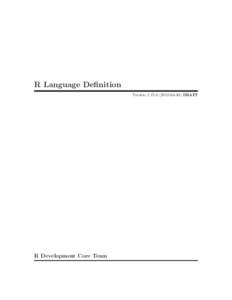 R Language Definition Version30) DRAFT R Development Core Team  c 2000–2012 R Development Core Team