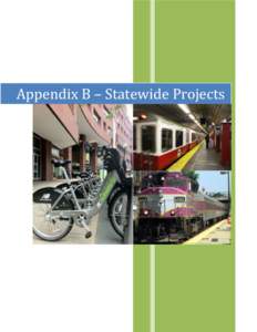 Appendix B – Statewide Projects  T h e fi l e yo u h ave accessed i s en ti tl ed “Draft F F Ys 2014 – 17 T ran sp o rtati o n I mp ro vemen t Pro g ram. ” Co n tai n ed i n th e fi l e are th e Massach u setts 