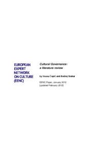 Cultural Governance: a literature review by Vesna Čopič and Andrej Srakar EENC Paper, January[removed]updated February 2012]