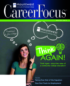 Winter 2014 | Issue 13 ITC Kabel Think Again - about the value of a community college education!