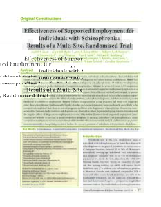 Original Contributions  Effectiveness of Supported Employment for Individuals with Schizophrenia: Results of a Multi-Site, Randomized Trial Judith A. Cook 1, Crystal R. Blyler 2, Jane K. Burke-Miller 1, William R. McFarl