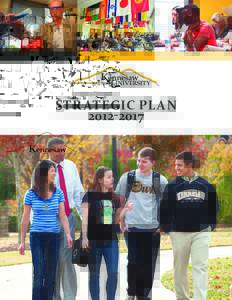 Str ategic Plan Our vision Kennesaw State University will be a nationally prominent university recognized for excellence in