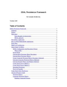 ODAL Persistence Framework By Gennady Krizhevsky Version 1.0.8 Table of Contents ODAL Persistence Framework............................................................................................1