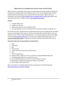 Digital Commons at Framingham State University Faculty and Staff Checklist Digital Commons at Framingham State University is the institutional repository, hosted and maintained by Bepress and managed by the Henry Whittem