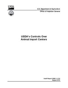 U.S. Department of Agriculture Office of Inspector General USDA’s Controls Over Animal Import Centers